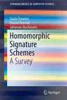 Homomorphic Signature Schemes: A Survey (2016)