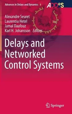 Delays and Networked Control Systems (2016)