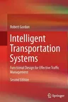 Intelligent Transportation Systems: Functional Design for Effective Traffic Management (Softcover Reprint of the Original 2nd 2016)