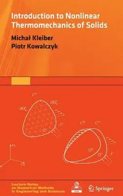 Introduction to Nonlinear Thermomechanics of Solids (2016)