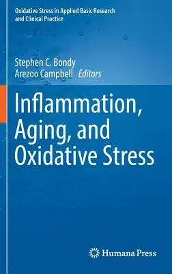 Inflammation, Aging, and Oxidative Stress (2016)