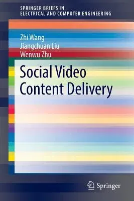 Social Video Content Delivery (2016)