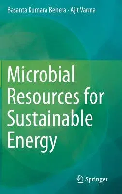 Microbial Resources for Sustainable Energy (2016)