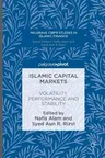 Islamic Capital Markets: Volatility, Performance and Stability (2016)