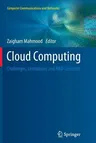 Cloud Computing: Challenges, Limitations and R&d Solutions (Softcover Reprint of the Original 1st 2014)