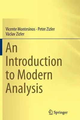 An Introduction to Modern Analysis (Softcover Reprint of the Original 1st 2015)