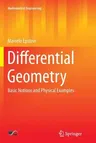 Differential Geometry: Basic Notions and Physical Examples (Softcover Reprint of the Original 1st 2014)