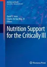 Nutrition Support for the Critically Ill (Softcover Reprint of the Original 1st 2016)