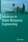 Advances in Water Resources Engineering (Softcover Reprint of the Original 1st 2015)