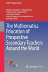 The Mathematics Education of Prospective Secondary Teachers Around the World (2017)