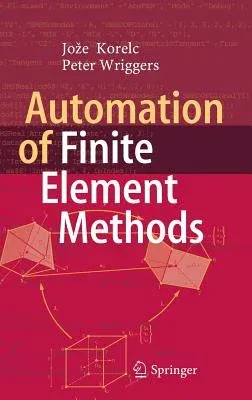 Automation of Finite Element Methods (2016)