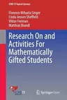 Research on and Activities for Mathematically Gifted Students (2016)