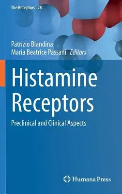 Histamine Receptors: Preclinical and Clinical Aspects (2016)