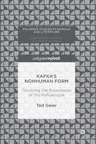 Kafka's Nonhuman Form: Troubling the Boundaries of the Kafkaesque (2016)