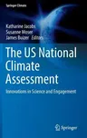 The Us National Climate Assessment: Innovations in Science and Engagement (2016)