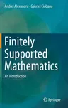 Finitely Supported Mathematics: An Introduction (2016)