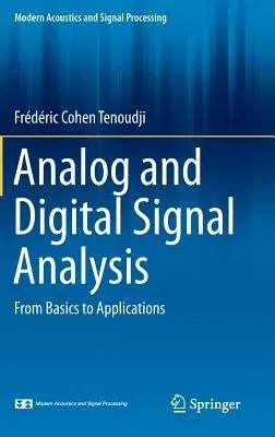 Analog and Digital Signal Analysis: From Basics to Applications (2016)