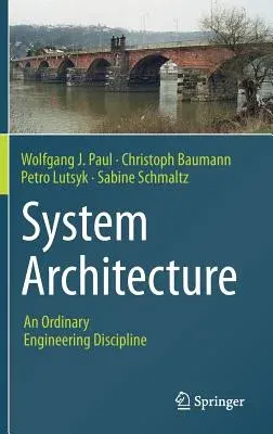 System Architecture: An Ordinary Engineering Discipline (2016)