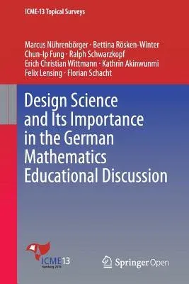 Design Science and Its Importance in the German Mathematics Educational Discussion (2016)