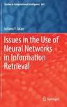 Issues in the Use of Neural Networks in Information Retrieval (2017)