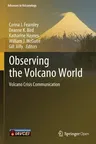 Observing the Volcano World: Volcano Crisis Communication (2018)