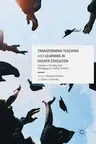 Transforming Teaching and Learning in Higher Education: Towards a Socially Just Pedagogy in a Global Context (2017)