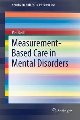 Measurement-Based Care in Mental Disorders (2016)