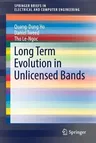 Long Term Evolution in Unlicensed Bands (2017)