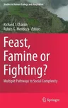 Feast, Famine or Fighting?: Multiple Pathways to Social Complexity (2017)