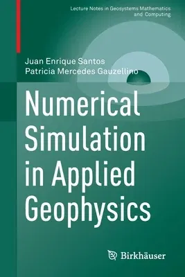 Numerical Simulation in Applied Geophysics (2016)