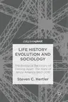 Life History Evolution and Sociology: The Biological Backstory of Coming Apart: The State of White America 1960-2010 (2016)