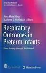 Respiratory Outcomes in Preterm Infants: From Infancy Through Adulthood (2017)