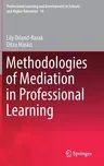 Methodologies of Mediation in Professional Learning (2017)