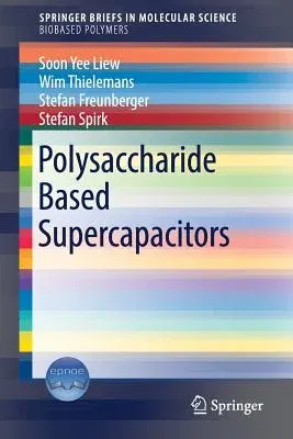 Polysaccharide Based Supercapacitors (2017)