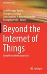 Beyond the Internet of Things: Everything Interconnected (2017)