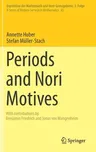 Periods and Nori Motives (2017)