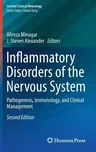 Inflammatory Disorders of the Nervous System: Pathogenesis, Immunology, and Clinical Management (2017)