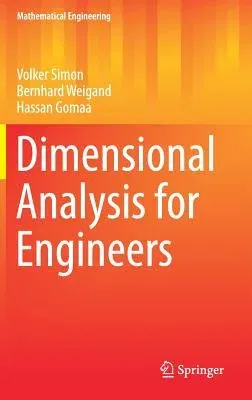 Dimensional Analysis for Engineers (2017)