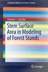 Stem Surface Area in Modeling of Forest Stands (2017)