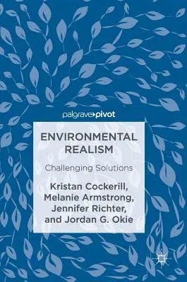 Environmental Realism: Challenging Solutions (2017)