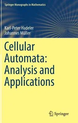 Cellular Automata: Analysis and Applications (2017)