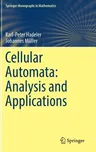 Cellular Automata: Analysis and Applications (2017)