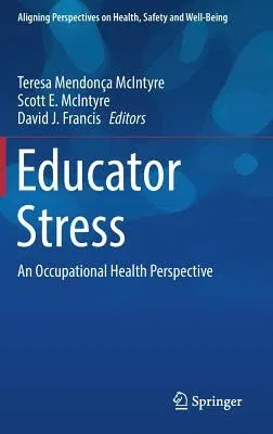 Educator Stress: An Occupational Health Perspective (2017)