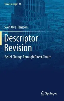 Descriptor Revision: Belief Change Through Direct Choice (2017)