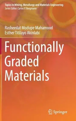 Functionally Graded Materials (2017)