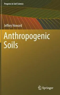 Anthropogenic Soils (2017)