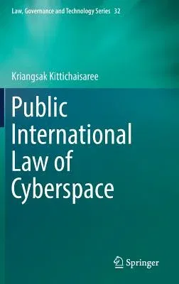 Public International Law of Cyberspace (2017)