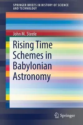 Rising Time Schemes in Babylonian Astronomy (2017)