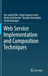 Web Service Implementation and Composition Techniques (2017)