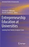 Entrepreneurship Education at Universities: Learning from Twenty European Cases (2017)